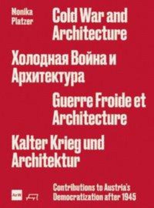 Thumbnail - Monika Platzer | Cold War And Architecture | Taschenbuch | Englisch