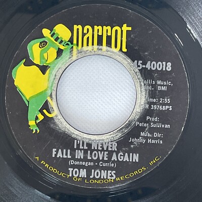 Tom Jones Single Record 45RPM: I'll Never Fall In Love Again / Once Upon A Time