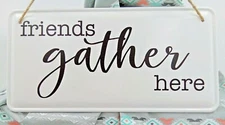 Friends Gather Here Metal Enamel Black & White Sign Wooden Bead Jute Hanger 12"