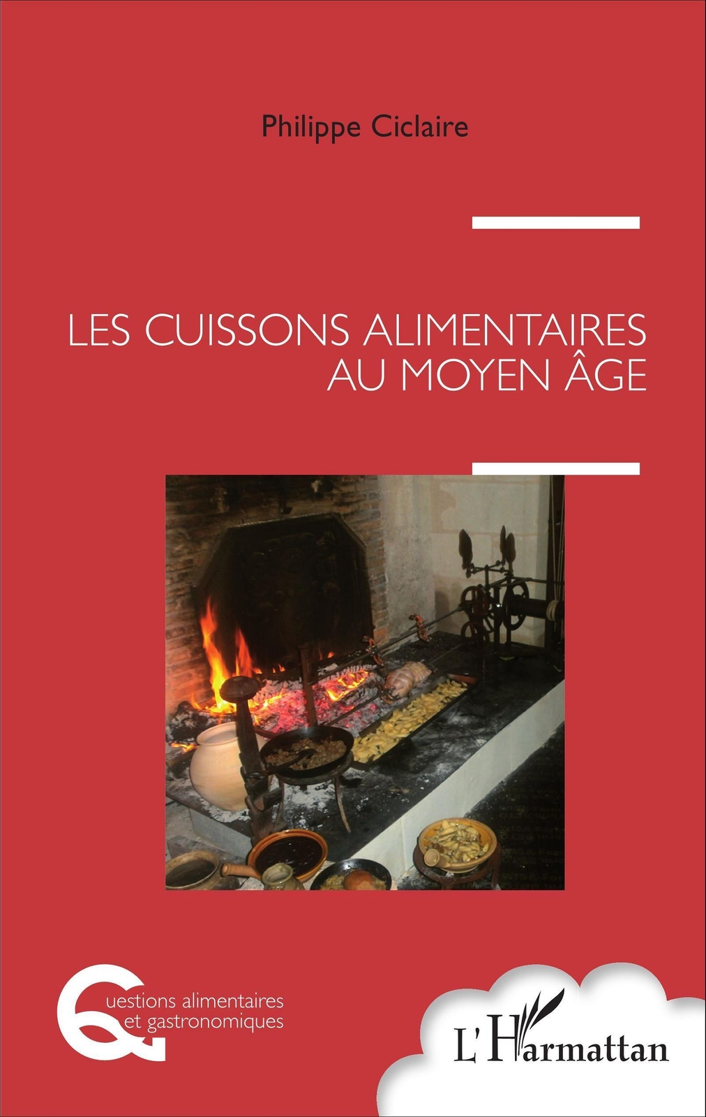 Thumbnail - Les Cuissons Alimentaires Au Moyen Âge Philippe Ciclaire Taschenbuch