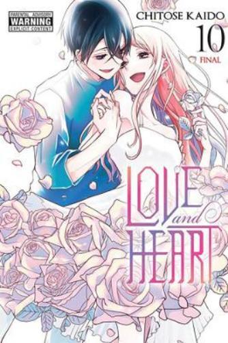Chitose Kaido Love and Heart, Vol. 10 (Tascabile) LOVE & HEART GN