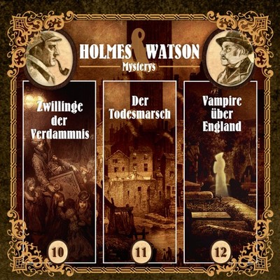 Holmes & Watson Mysterys Vol.4 Folge 10,11,12