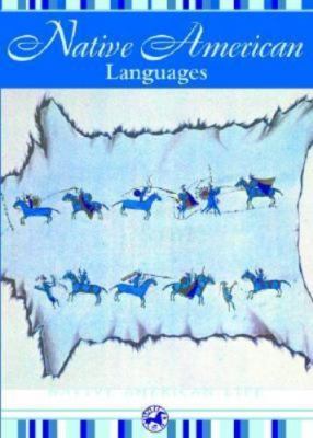 Native American Languages (Native American Life) by Bethanne Kelly Patrick