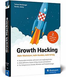 Growth Hacking: Mehr Wachstum, mehr Kunden, mehr Erfolg.... | Buch | Zustand gut