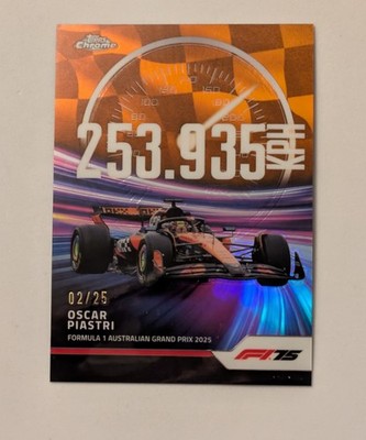 2025 TOPPS CHROME F1 OSCAR PIASTRI TOP SPEED #TS-3 ORANGE REFRACTOR /25