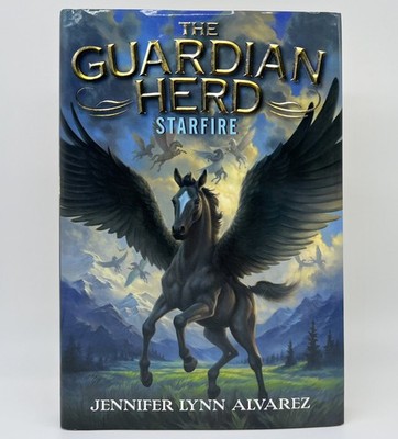 The Guardian Herd: Starfire by Alvarez - Jennifer Lynn Alvarez | Hardcover
