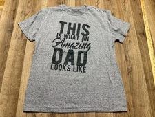 Crazy Dog Shirt Men's Size Large Grey "This is what an amazing dad looks like"