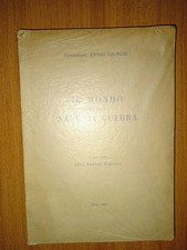 Giunchi Ennio, Il mondo della nave da guerra, Lega Navale Italiana 1949