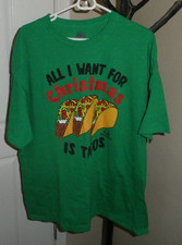 Taco Bell Shirt Mens Large Green All I want For Christmas is Tacos SIZE 2XL!