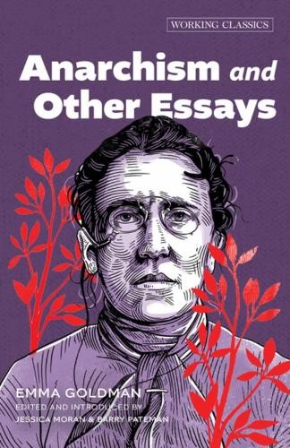 Emma Goldman Anarchism and Other Essays (Paperback)