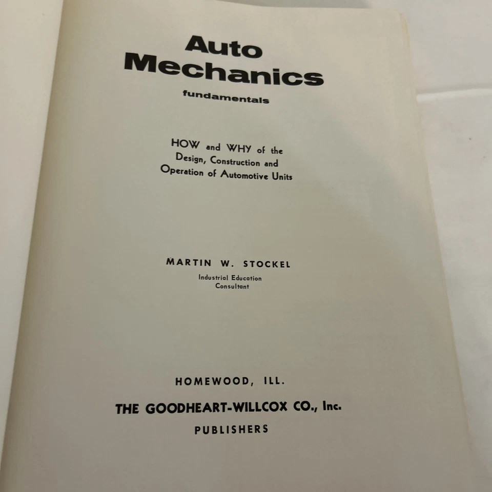 Auto Mechanics Fundamentals by Martin W. Stockel (Hardcover) c. 1969 - Image 3 of 4