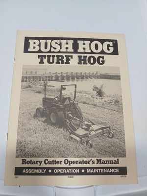 BUSH Turf Hog Rotary Cutter OPERATOR'S MANUAL No. 83058 Maintenance Assembly 