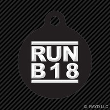 RUN B18 Keychain Round with Tab dog engraved many colors b18a b18b b18c jdm