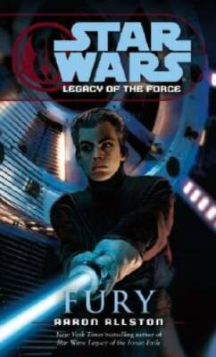 #ad Fury Star Wars: Legacy of the Force Book 7 Mass Market Paperback GOOD $4.43