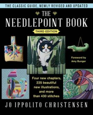 The Needlepoint Book: New, Revised, and Updated Third Edition - VERY GOOD