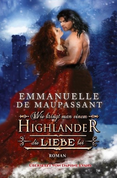 Wie Bringt Man Einem Highlander Die Liebe Bei Emmanuelle De Maupassant-image