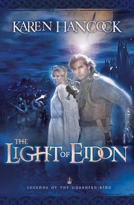 Light Of Eidon: 1 (Legends of the Gu..., Hancock, Karen