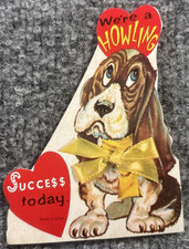 Vintage Valentine Card Hound Puppy Dog Were A Howling Success Today Made in USA