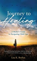 Lisa K. Boehm | Journey To Healing | Buch | Englisch (2019) | Gebunden
