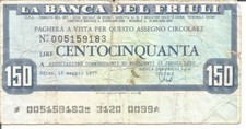 ITALY 150 LIRE 16/05/1977 - LA BANCA DEL FRIULI
