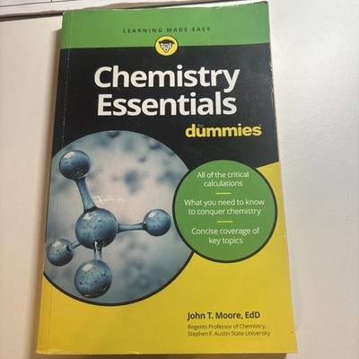Chemistry Essentials for Dummies by John T. Moore (2019, Trade Paperback)