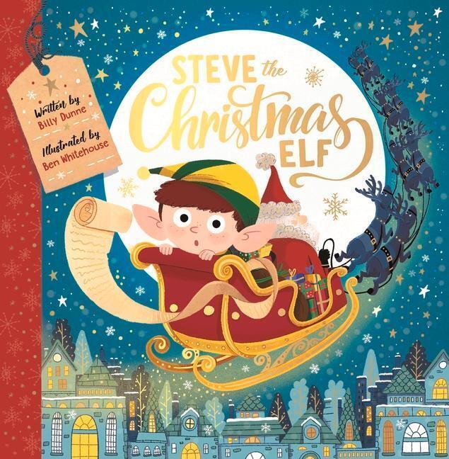 Thumbnail - Steve The Christmas Elf | Billy Dunne (u. A.) | Englisch | Taschenbuch