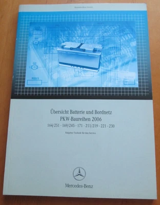 Handbuch Mercedes Batterie-Bordnetz W 164-169- 251-245-211-219-221 -R 230 -R 171 - Bild 1 von 4