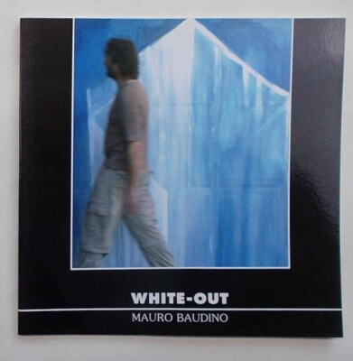 TOMATIS White-Out. Mauro Baudino. 2006 (Cahier Museum Montagna C.A.I.)