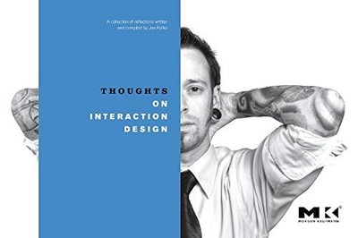 Thoughts on Interaction Design, Kolko, Jon