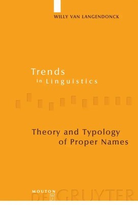 Willy Van Langendonck | Theory and Typology of Proper Names | Buch | Englisch