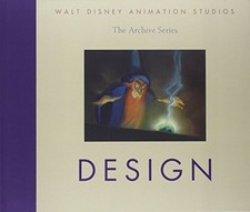 Walt Disney Animation Studios the Archive Series Design by Walt