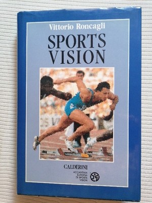 Roncagli - SPORTS VISION - 1 Ediz. Calderini 1990