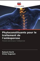 Rakesh Barik (U. A.) | Phytoconstituants Pour Le Traitement De L'ostéOporose