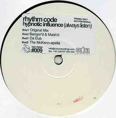 Rhythm Code - Hypnotic Influence Always Listen - Used Vinyl Record 12 - F5z