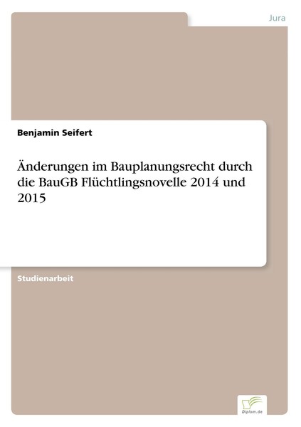 ÄNderungen Im Bauplanungsrecht Durch Die Baugb FlüChtlingsnovelle 2014 Und 2015-image