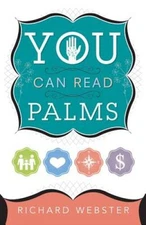 You Can Read Palms - Paperback By Webster, Richard - GOOD