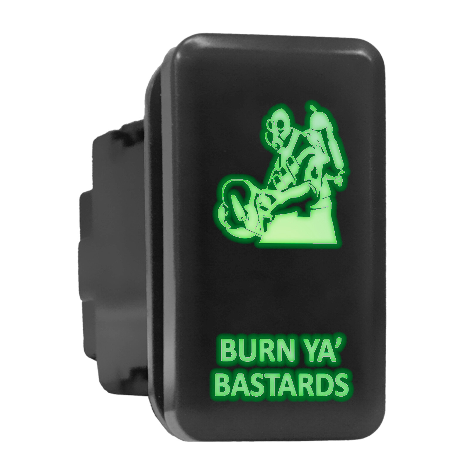 BURN YA BASTARDS Green LED Push Switch 1.54x0.83in for Toyota Trucks