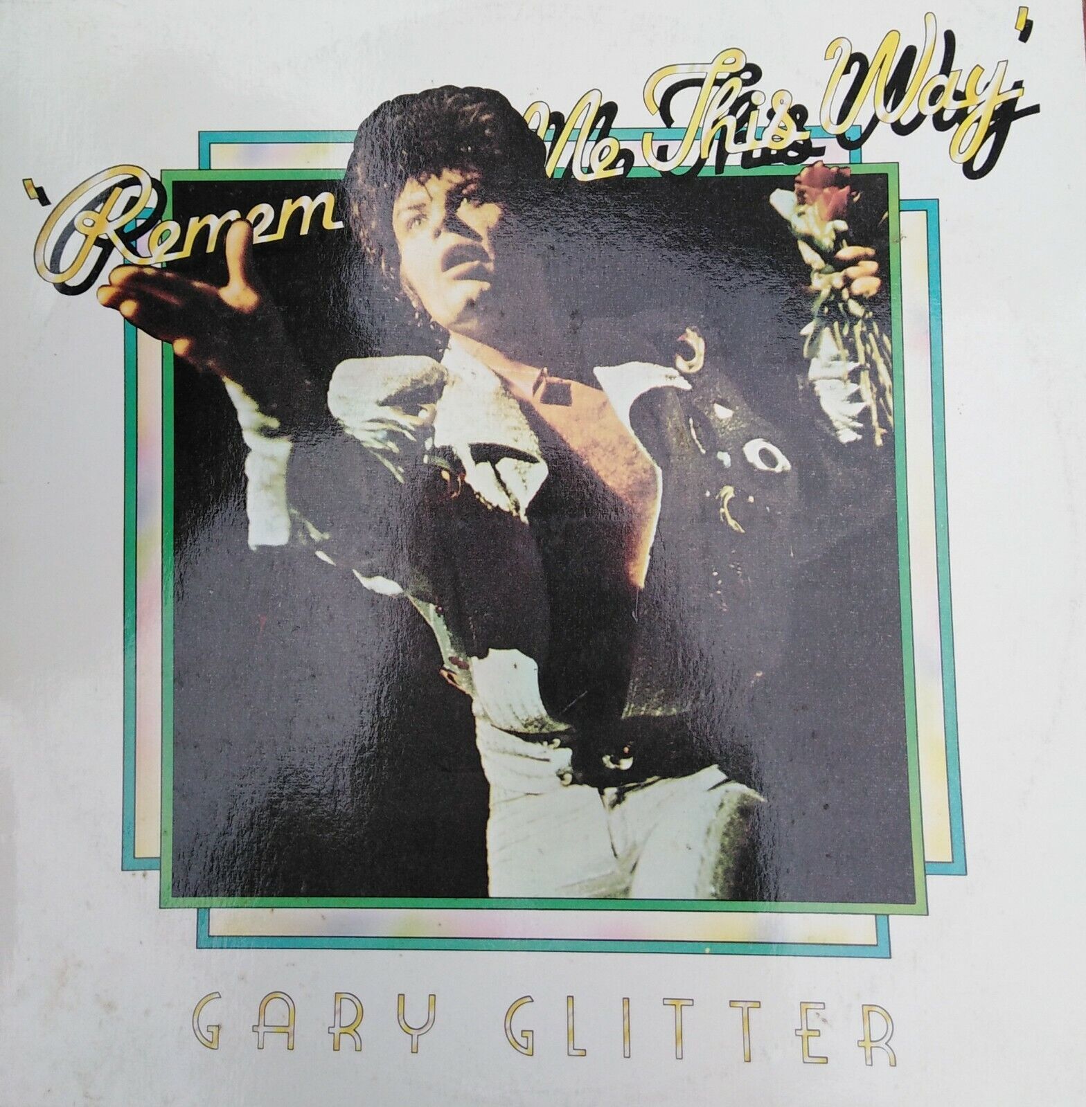 Gary Glitter, Remember Me This Way LP, Live Recording UK, Bell Records 1973