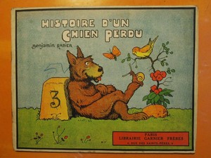 Détails Sur Histoire Dun Chien Perdu Par Benjamin Rabier éditions Garnier Frères De 1933
