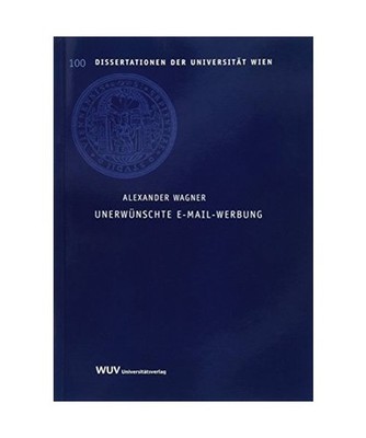 Unerwünschte E-Mail-Werbung, Alexander Wagner