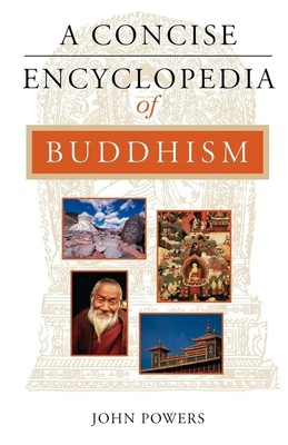 A Concise Encyclopedia of Buddhism | John Powers | Taschenbuch | Englisch | 2000