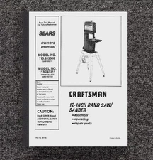 12" Band Saw Sander Owner's Instructions Manual Fits 1987 Craftsman 113.243300
