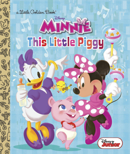 This Little Piggy (Disney Junior: Minnie's Bow-Toons) (Little Golden Book)