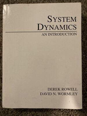 System Dynamics: An - Paperback, by Rowell Derek; Wormley - Acceptable n