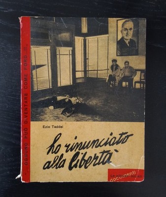 Ich habe die Freiheit aufgegeben - Enzo Taddei - 1950 - Jeder kann wie Ford werden