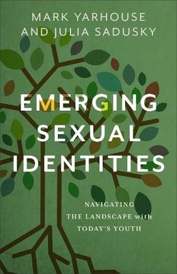 Emerging Sexual Identities - 9781587436444