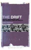 John Hodgkins | The Drift | Buch | Englisch (2013) | Gebunden | Bloomsbury 3PL