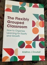 The Flexibly Grouped Classroom - Paperback by Doubet Kristina J. : Free shipping