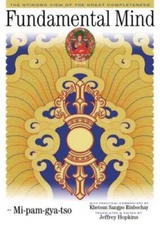 Fundamental Mind: The Nyingma View of the Great Completeness - VERY GOOD
