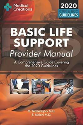 Basic Life Support Provider Manual - A Comprehensive Guide Covering  - VERY GOOD
